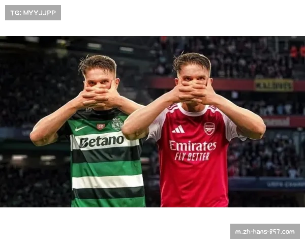 阿森纳新援哲凯赖什与苏维门迪融入体系 年轻阵容稳定性受考验